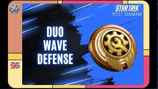 Duo Wave Defense | How to Play Star Trek Fleet Command | Outside Views STFC