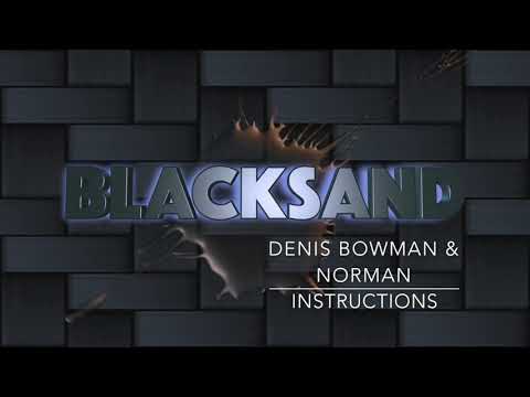 INSTRUCTIONS - DENIS BOWMAN & NORMAN