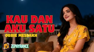 Download lagu KAU DAN AKU SATU – OBBIE MESSAKH | REQUEST SUBSCRIBER | COVER | HD mp3