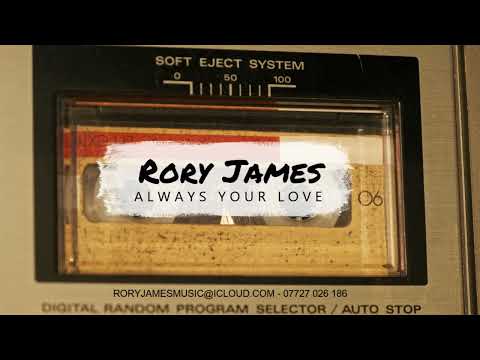 Always Your Love by Rory James