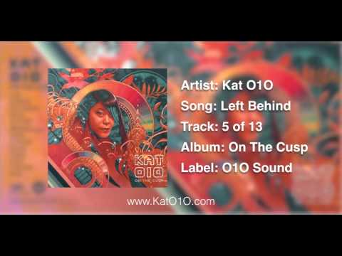 Kat O1O - Left Behind