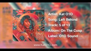 Kat O1O - Left Behind