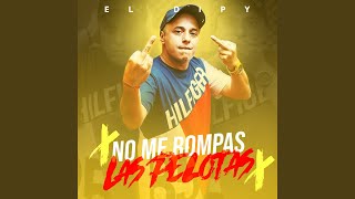 No Me Rompas las Pelotas