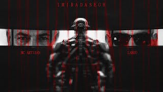 IMIRA  DASEGH X @ArtisanMc (officiel music lyrics video) 