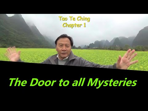 Tao Te Ching Chapter 1 Explained: the door to all Mysteries