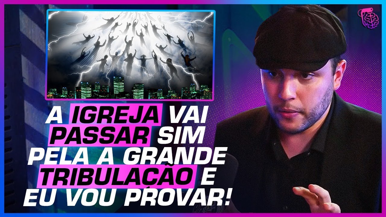 O QUE VAI ACONTECER com a IGREJA na GRANDE TRIBULAÇÃO? - RAFAEL NERY