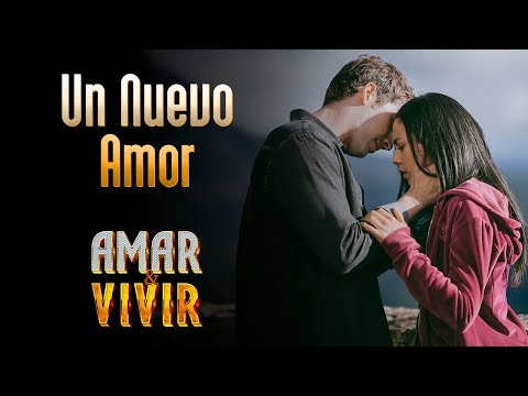 Un Nuevo Amor - Amar y Vivir ♪ Canción oficial - Letra | Caracol TV