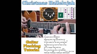 Christmas Hallelujah guitar chords w/ lyrics &amp; plucking tutorial