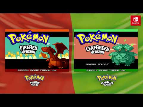 Pokémon FireRed Version and Pokémon LeafGreen Version Opening Theme | Nintendo Switch
