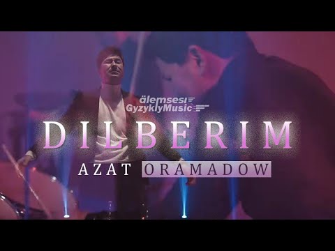 Azat Oramadow - Dilberim 2023