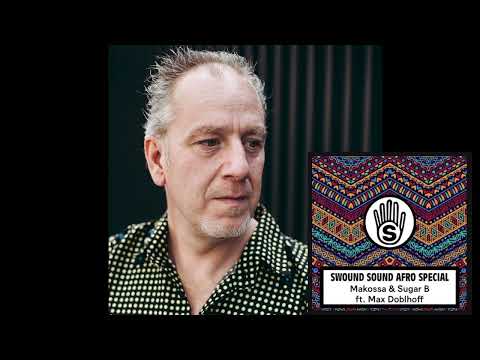 Max Doblhoff @FM4 Swound Sound (Afro Special #1160)