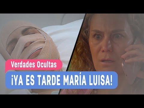 Verdades Ocultas - ¡Ya es tarde María Luisa! / Capítulo 468