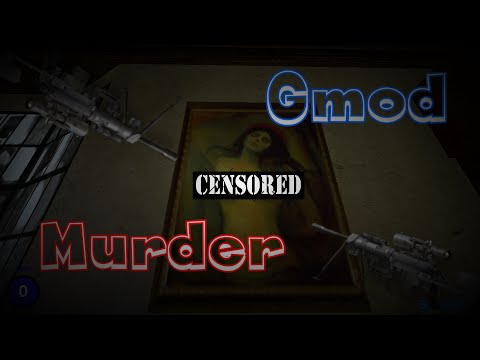 Murden Mod Steam Community :: Video :: GMOD MURDER!!