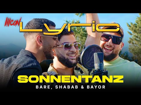 Bare x shabab x bayor (sonnentanz) lyrics