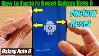 How to Factory Reset Galaxy Note 8 | 2021 Method