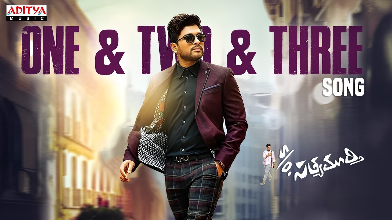 One & Two & Three Song | S/o Satyamurthy | Allu Arjun, Samantha, Nithya Menen | DSP | Trivikram