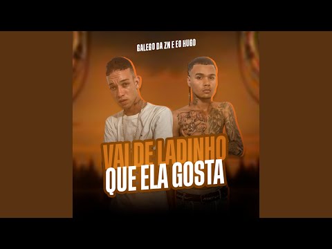 Vai de Ladinho Que Ela Gosta