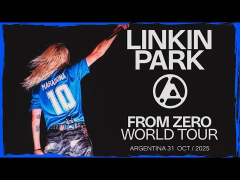 Linkin Park  |  From Zero  World Tour - Live Argentina  [Sin cortes]