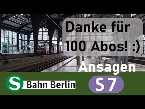 S-Bahn Berlin | Ansagen S7: Ahrensfelde - Potsdam Hbf | Ingo Ruff (u.v.m.)