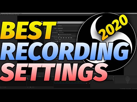 OBS Best Recording Settings 2020 Setup Guide