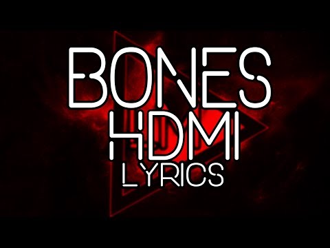Bones HDMI Lyrics|by LyricalMusic.