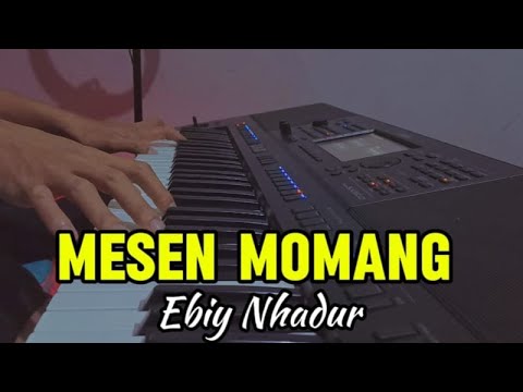 MESEN MOMANG ( cpta .Rian Parus ) Ebiy Nhadur cover