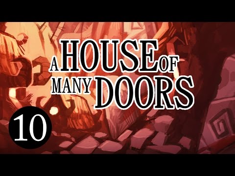 A Minor Rebellion | Let's Play A House of Many Doors | Episode 10