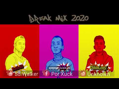 ក្អេងក្អាង - Break Mix 2020 By Mrr Su ft Ruthko ft 4T5 &Chhunleng