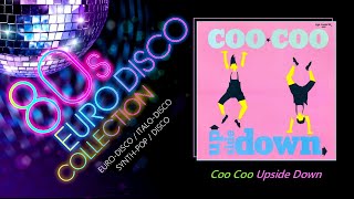 Coo Coo - Upside Down (Edit) (1988)