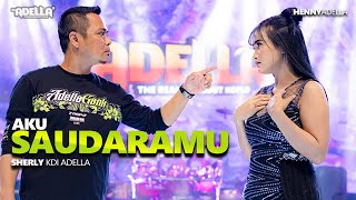 Download lagu AKU SAUDARAMU - Sherly KDI ADELLA - OM ADELLA mp3