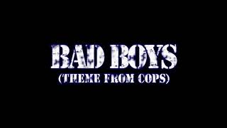 Inner Circle - Bad Boys ( Theme From Cops ) : High Pitched / Sped Up