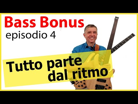 Bass Bonus ep.4 - RITMO: Colonna portante del basso elettrico (linee di basso da suonare)