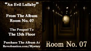 Mystary - An Evil Lullaby (Room No. 07)