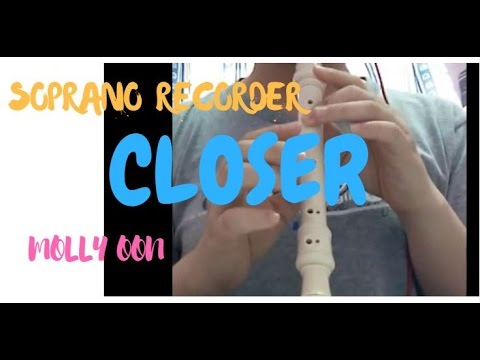 Closer - The Chainsmoker feat. Halsey | Soprano Recorder Cover