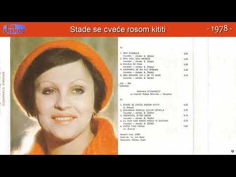 Branka Stanarcic - Stade se cvece rosom kititi - (Audio 1978)