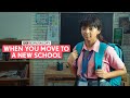FilterCopy | When You Move To A New School | Ft. Devishi Madaan