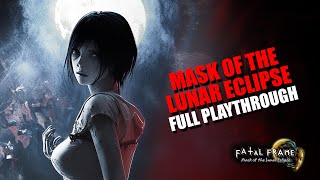 Fatal Frame: Mask of the Lunar Eclipse - Phase 1: The Summoning - A Haunting Reunion