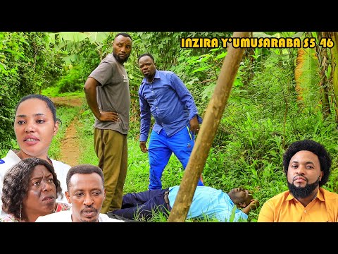 INZIRA Y'UMUSARABA SO 5 EP 46 ( RUGEMA se yaba apfuye cg n'imitwe )