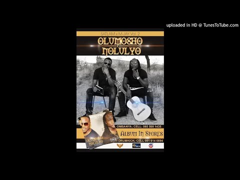 SATLAM & M-JAY - Olumosho Nolulyo Ft D-Kandafa (Audio)