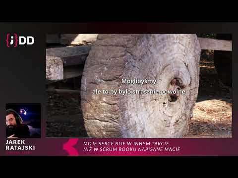 JDD 2021: Moje serce bije w innym takcie niż w scrum booku napisane macie - Jarek Ratajski  [PL]