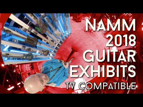 Guitars at NAMM '18 - TV Compatible 360