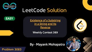 YouTube video 'Existence of a Substring in a String and Its Reverse | Leetcode Weekly Contest 389 | DCC NIT-A'