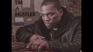 50 Cent "I'm A Hustler" Ft Nas & 2Pac (NEW 2016)
