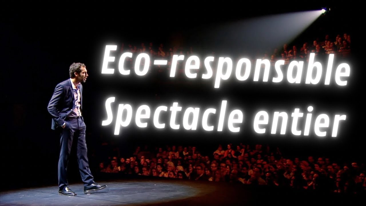 Eco-responsable / Spectacle entier