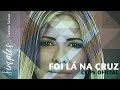 Foi Lá Na Cruz Denise Seixas Clipe Oficial