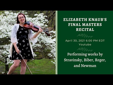 Elizabeth Knaub's Final Masters Viola Recital