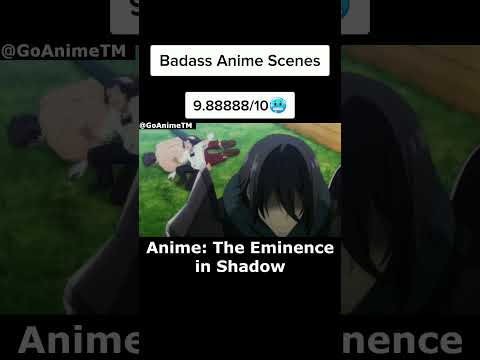 BADASS ANIME MOMENTS! #TheEminenceinShadow #anime #animeedit #fyp #amv #shorts #topanime #GoAnimeTM