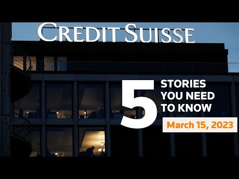 March 15, 2023: Credit Suisse, US abortion pill, Ukraine, Drugs inflation, Soggy California