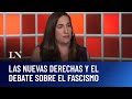Las Nuevas Derechas Y El Debate Sobre El Fascismo Camila Perochena En Odisea Argentina