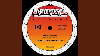 Don't Turn Your Love (Smoothstrumental Mix)